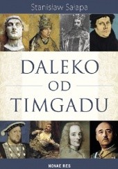 Okładka książki Daleko od Timgadu Stanisław Sałapa