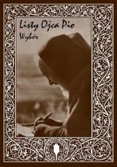 Okładka książki Listy Ojca Pio. Wybór św. Ojciec Pio