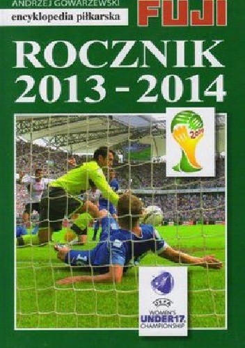 Encyklopedia Piłkarska Fuji tom 42 – Rocznik 2013-2014 chomikuj pdf