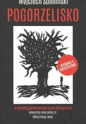 Okładka książki Pogorzelisko. Wydanie II rozszerzone 2017 Wojciech Sumliński