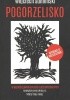 Pogorzelisko. Wydanie II rozszerzone 2017