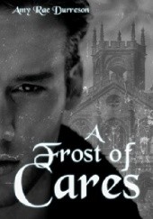 Okładka książki A Frost of Cares Amy Rae Durreson