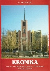 Okładka książki Kronika Parafii Najświętszego Serca Jezusowego w Łodzi Retkini Jan Sobczak