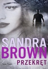 Okładka książki Przekręt Sandra Brown
