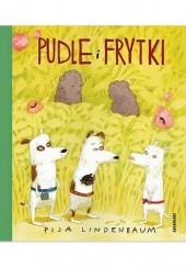 Okładka książki Pudle i frytki Pija Lindenbaum
