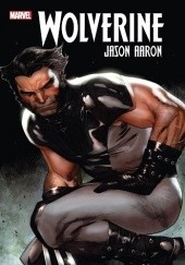 Okładka książki Wolverine - Jason Aaron kolekcja, tom 1