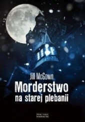 Okładka książki Morderstwo na starej plebanii Jill McGown