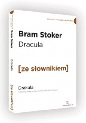 Okładka książki Dracula. Drakula z podręcznym słownikiem angielsko-polskim Bram Stoker