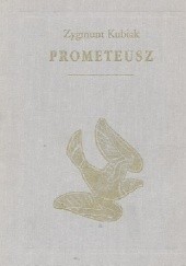 Okładka książki Prometeusz Zygmunt Kubiak