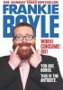 Okładka książki Work! Consume! Die! Frankie Boyle