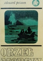 Okładka książki Orzeł morski Édouard Peisson