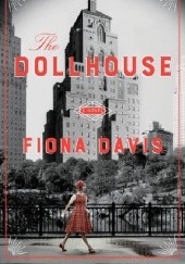 Okładka książki The Dollhouse Fiona Davis