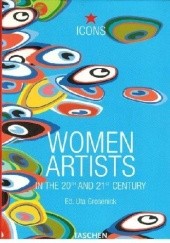 Okładka książki Women Artists on the 20th and 21st Century Uta Grosenick