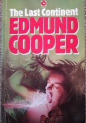 Okładka książki The Last Continent Edmund Cooper
