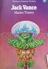 Okładka książki Maske: Thaery Jack Vance