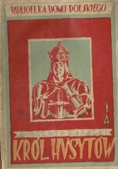 Okładka książki Król Husytów Wincenty Rapacki (ojciec)