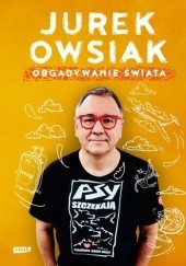Okładka książki Obgadywanie świata Jurek Owsiak