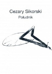 Okładka książki Południk Cezary Sikorski