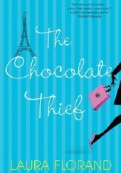 Okładka książki The Chocolate Thief Laura Florand
