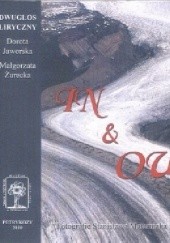 Okładka książki In & out: (do siebie i od siebie) Dorota Jaworska, Małgorzata Żurecka