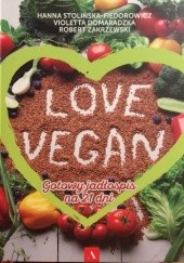 Okładka książki Love vegan.Gotowy jadłospis na 21 dni