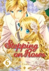 Okładka książki Stepping on Roses 6 Ueda Rinko
