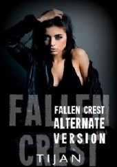 Okładka książki Fallen Crest Alternative Version Tijan