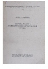 Okładka książki Historia ustroju społeczno politycznego Galicji 1772-1848 Stanisław Grodziski