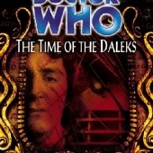 Okładka książki Doctor Who: The Time of the Daleks Justin Richards