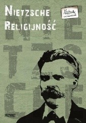 Okładka książki Nietzsche. Religijność Krzysztof Matuszewski