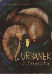 Okładka książki Urbanek z fajeczką Helena Bechlerowa