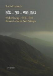 Okładka książki BÓG-ZŁO-MODLITWA Konrad Ludwicki