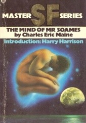 Okładka książki The Mind of Mr Soames Charles Eric Maine