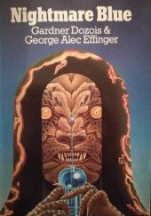 Okładka książki Nightmare Blue Gardner Raymond Dozois, George Alec Effinger