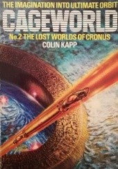 Okładka książki The Lost Worlds of Cronus Colin Kapp