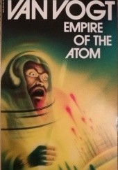 Okładka książki Empire of the Atom Alfred Elton van Vogt