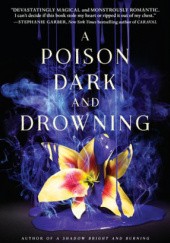 Okładka książki A Poison Dark and Drowning Jessica Cluess
