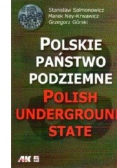 Polskie Państwo Podziemne. Polish underground state