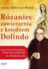 Okładka książki Różaniec zawierzenia z księdzem Dolindo