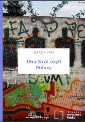 Okładka książki Ubu Król czyli Polacy Alfred Jarry