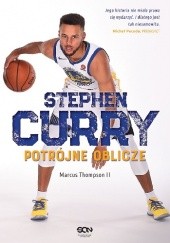 Okładka książki Stephen Curry. Potrójne oblicze Marcus Thompson II