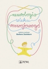 Okładka książki Neurologia wieku rozwojowego Barbara Steinborn