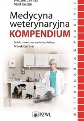 Okładka książki Medycyna weterynaryjna. Kompendium Kristin Merl, Christa Wilczek