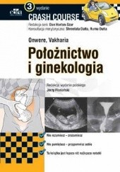 Okładka książki Położnictwo i ginekologia Crash Course Wydanie 3 C. Onwere, H.N. Vakharia