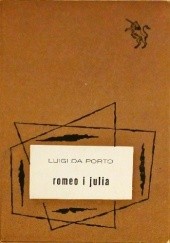 Okładka książki Romeo i Julia Luigi da Porto
