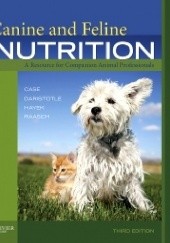 Okładka książki Canine and Feline Nutrition 3rd Edition .A Resource for Companion Animal Professionals