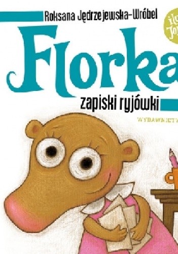 Okładka książki Florka. Zapiski ryjówki Roksana Jędrzejewska-Wróbel