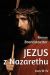 Jezus z Nazarethu. Tom III-IV