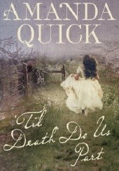 Okładka książki 'Til Death Do Us Part Amanda Quick