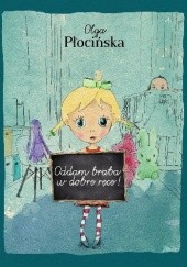 Okładka książki Oddam brata w dobre ręce! Olga Płocińska